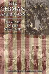 The German-Americans: 300 Years in the New Land