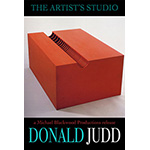 The Artist’s Studio: Donald Judd