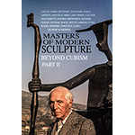 Masters of Modern Sculpture Part II