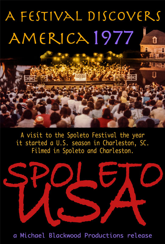 Spoleto USA A Festival Discovers America 1977