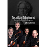 The Juilliard String Quartet: Keeping Beethoven Contemporary