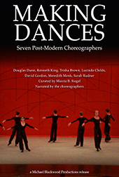 Making Dances: Seven Post-Modern Choreographers